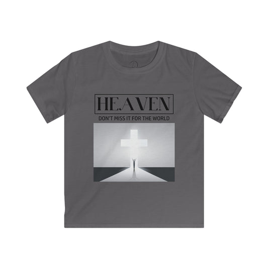 Heaven Dont Miss it for the World Kids Softstyle Tee