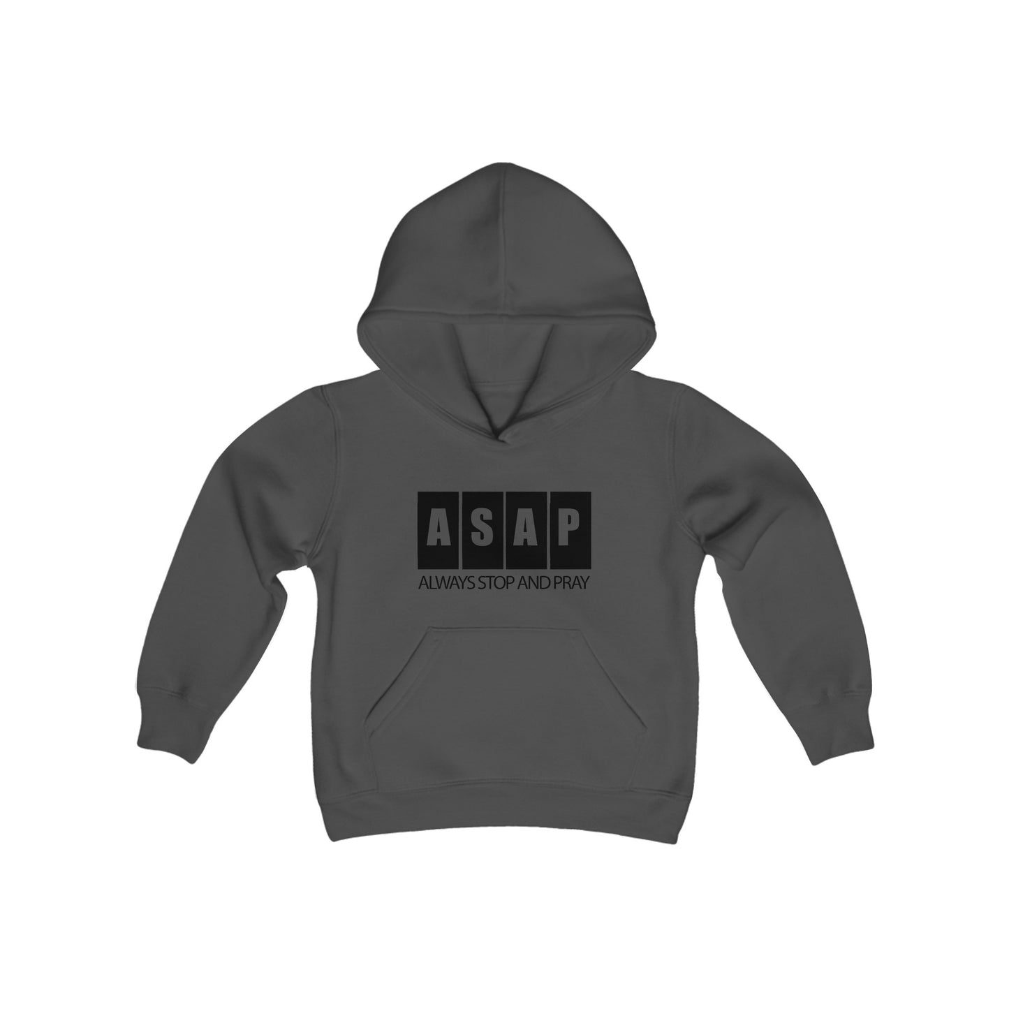 ASAP- Always Stop & Pray Youth Heavy Blend Hooded Sweatshirt