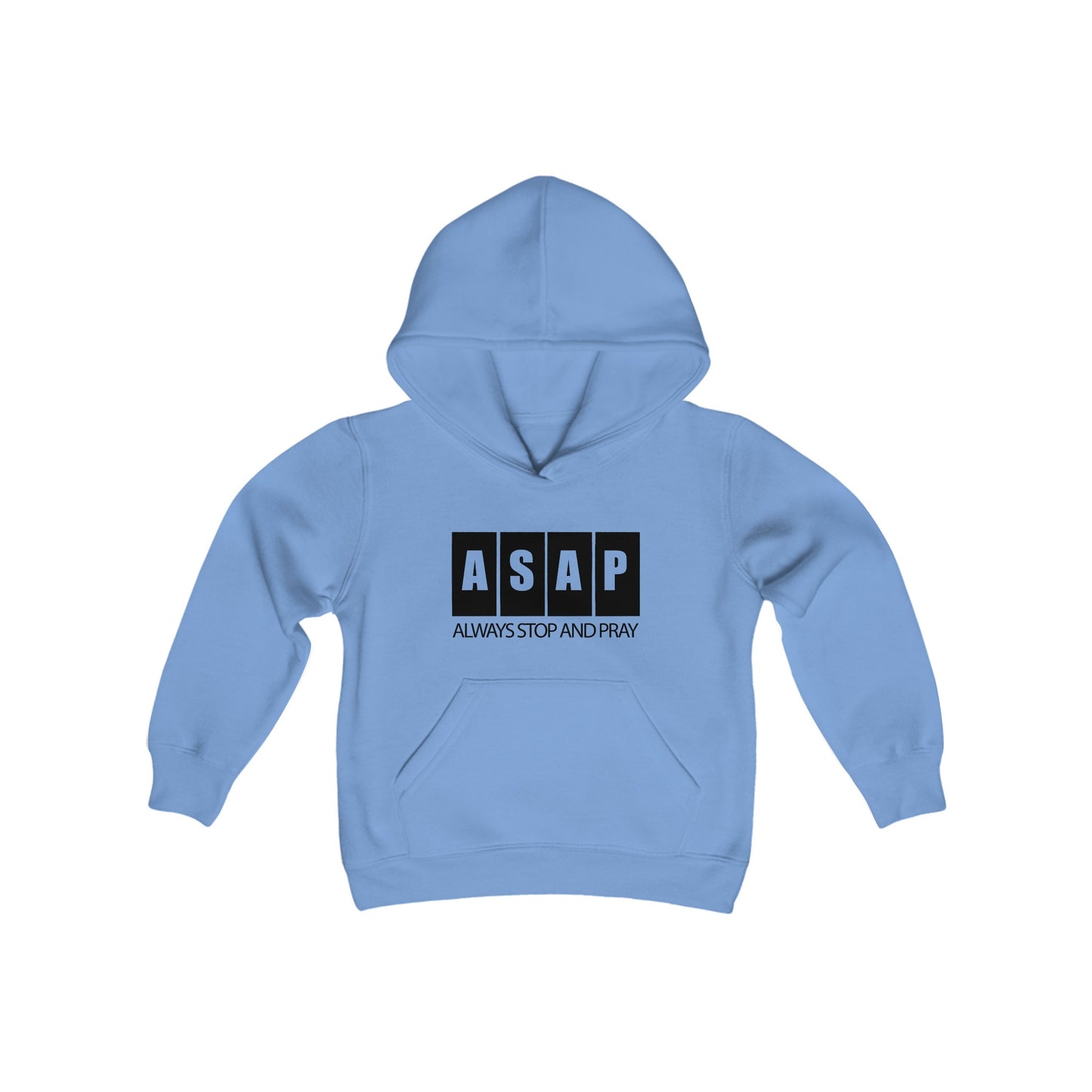 ASAP- Always Stop & Pray Youth Heavy Blend Hooded Sweatshirt