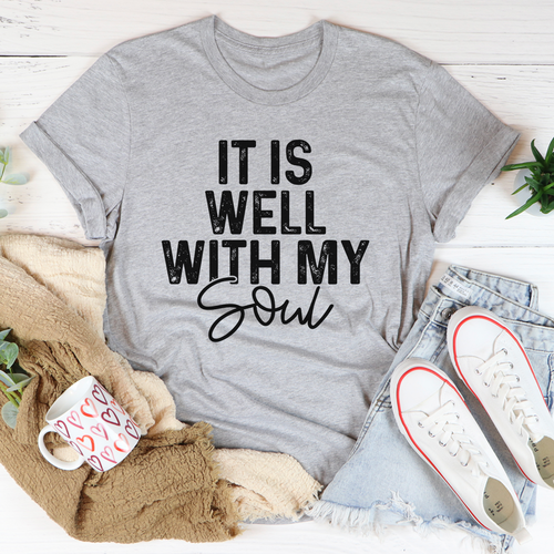 It Is Well With My Soul Tee