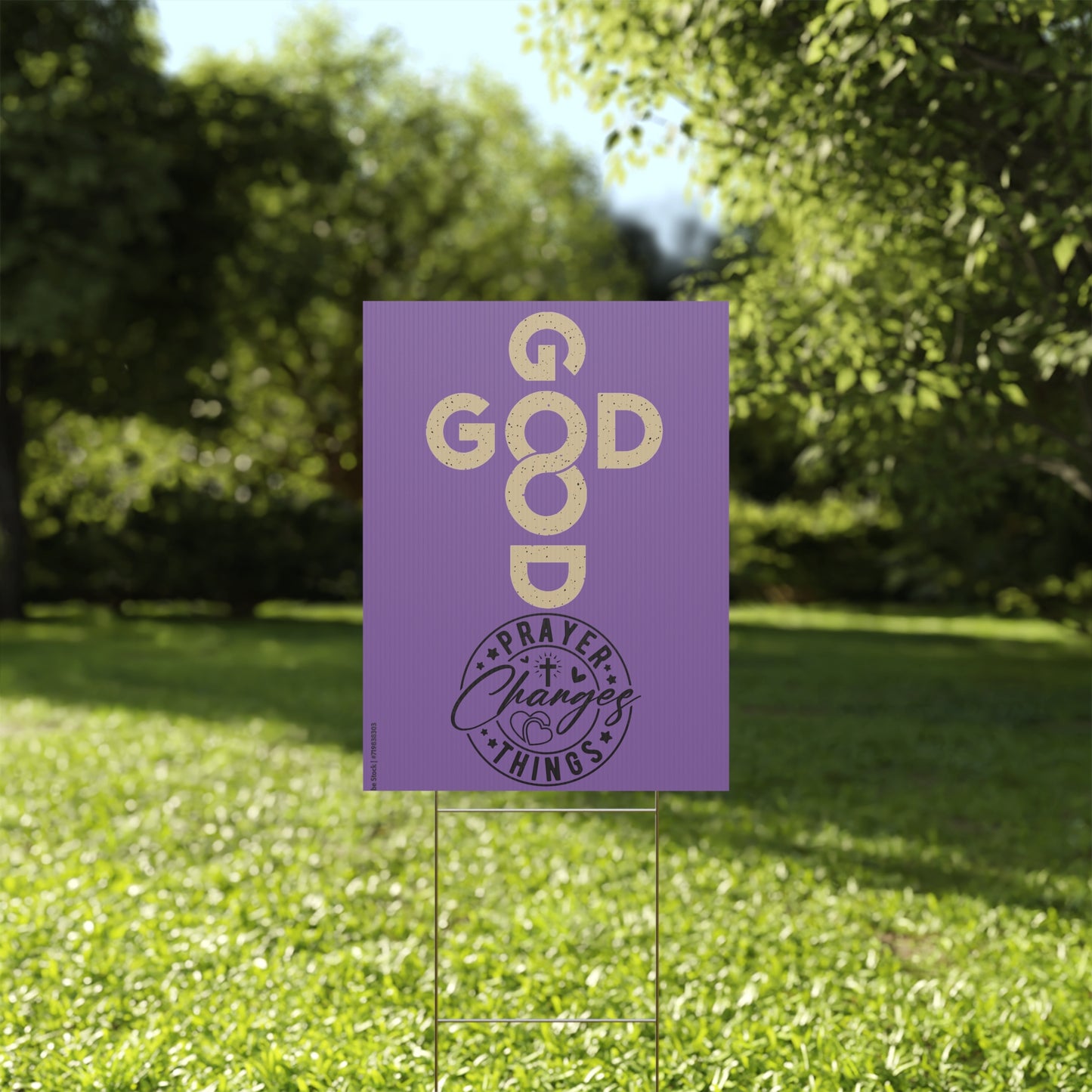 Good God, Prayer Changes Things Plastic Yard Sign