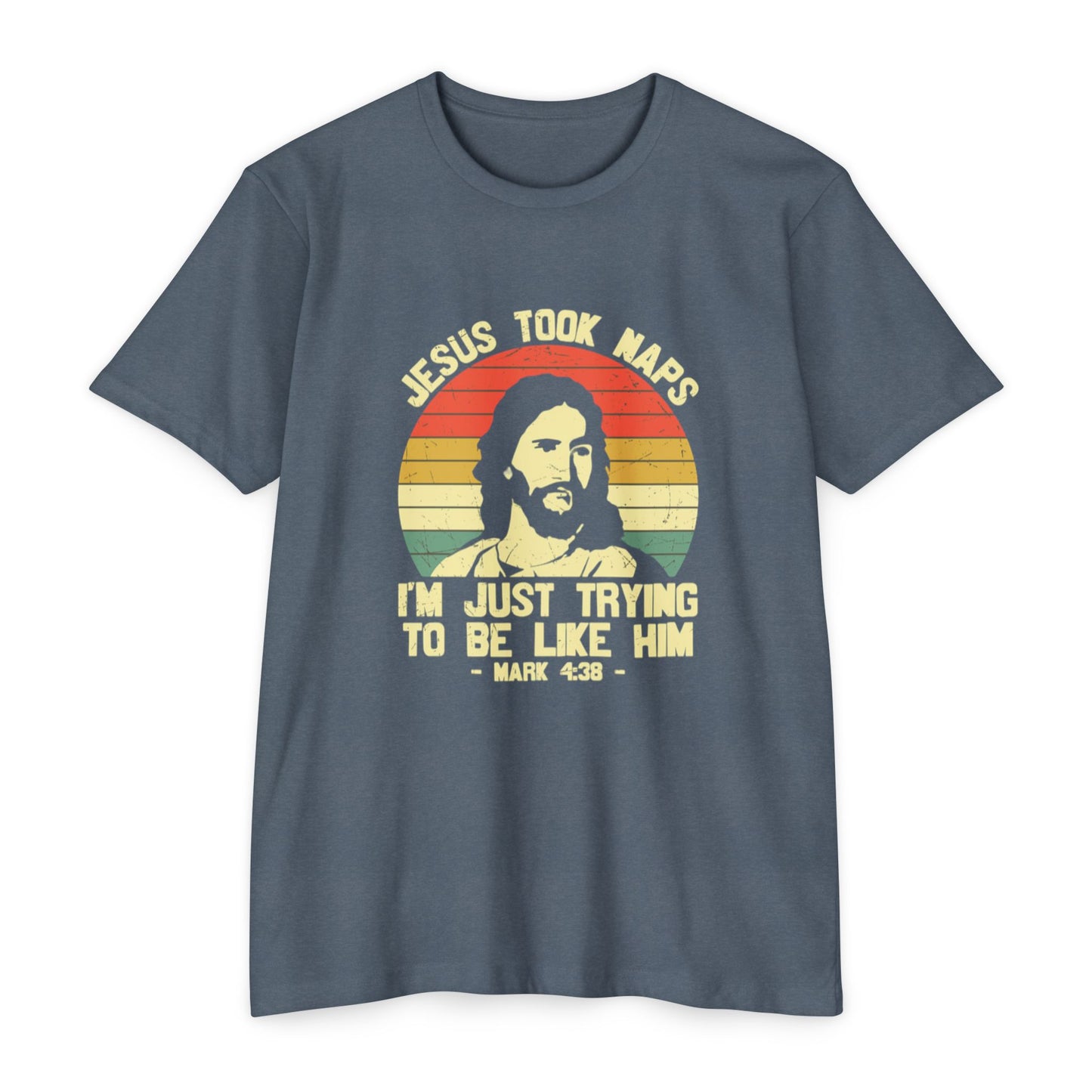 Jesus Took Naps Unisex CVC Jersey T-shirt