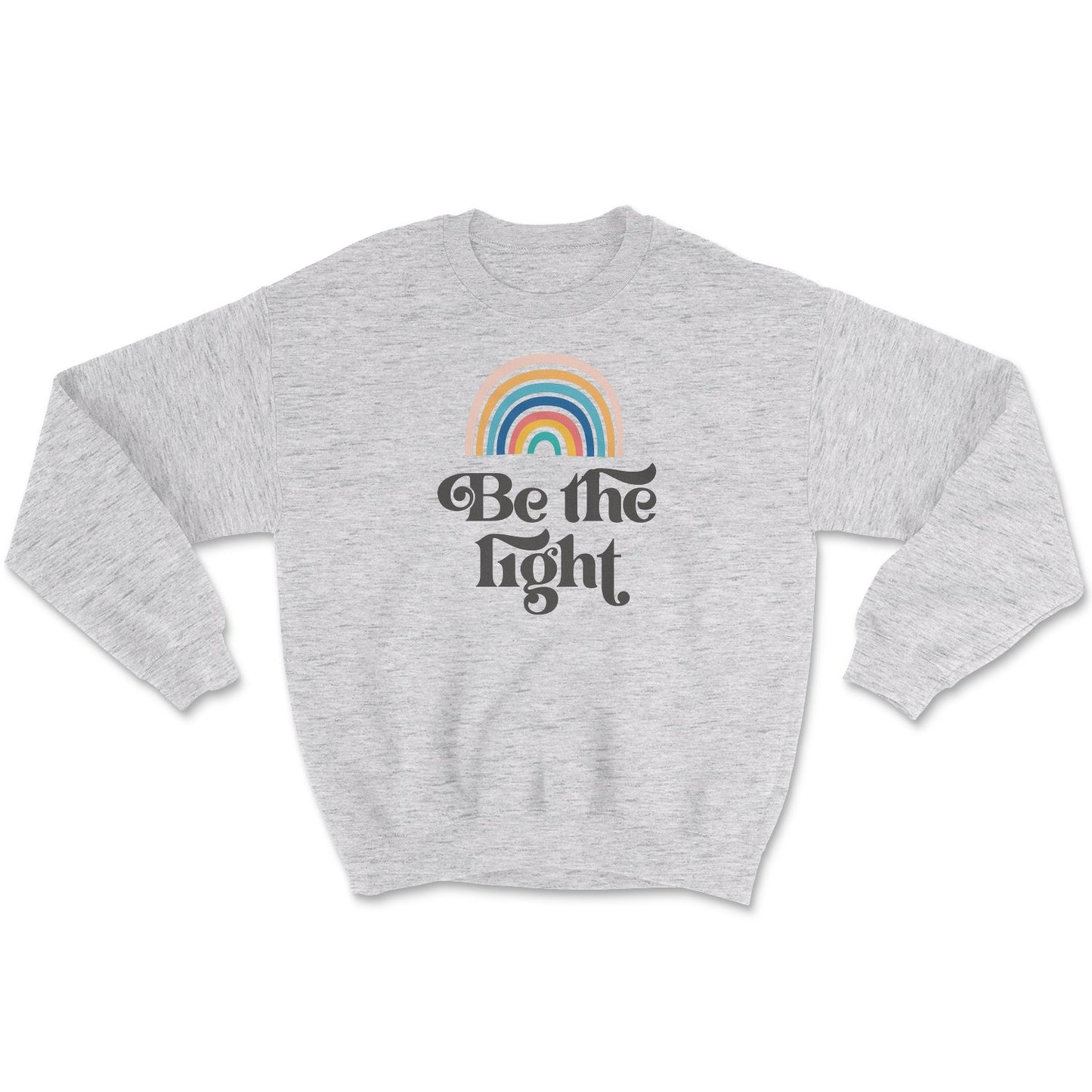 Be The Light Sweatshirt