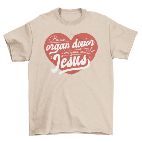 Jesus heart donor cute t-shirt