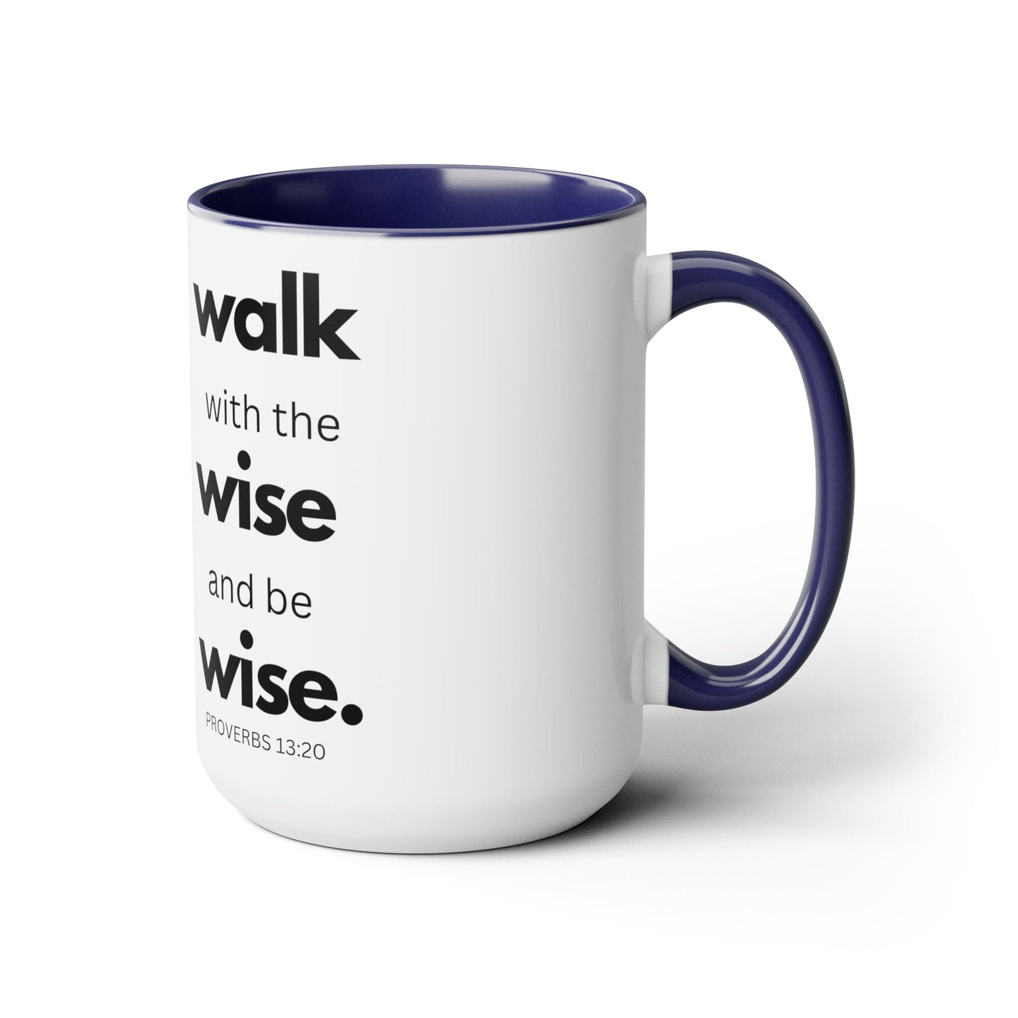 Accent Ceramic Coffee Mug 15oz - Walk With The Wise And Be Wise Black Illustration