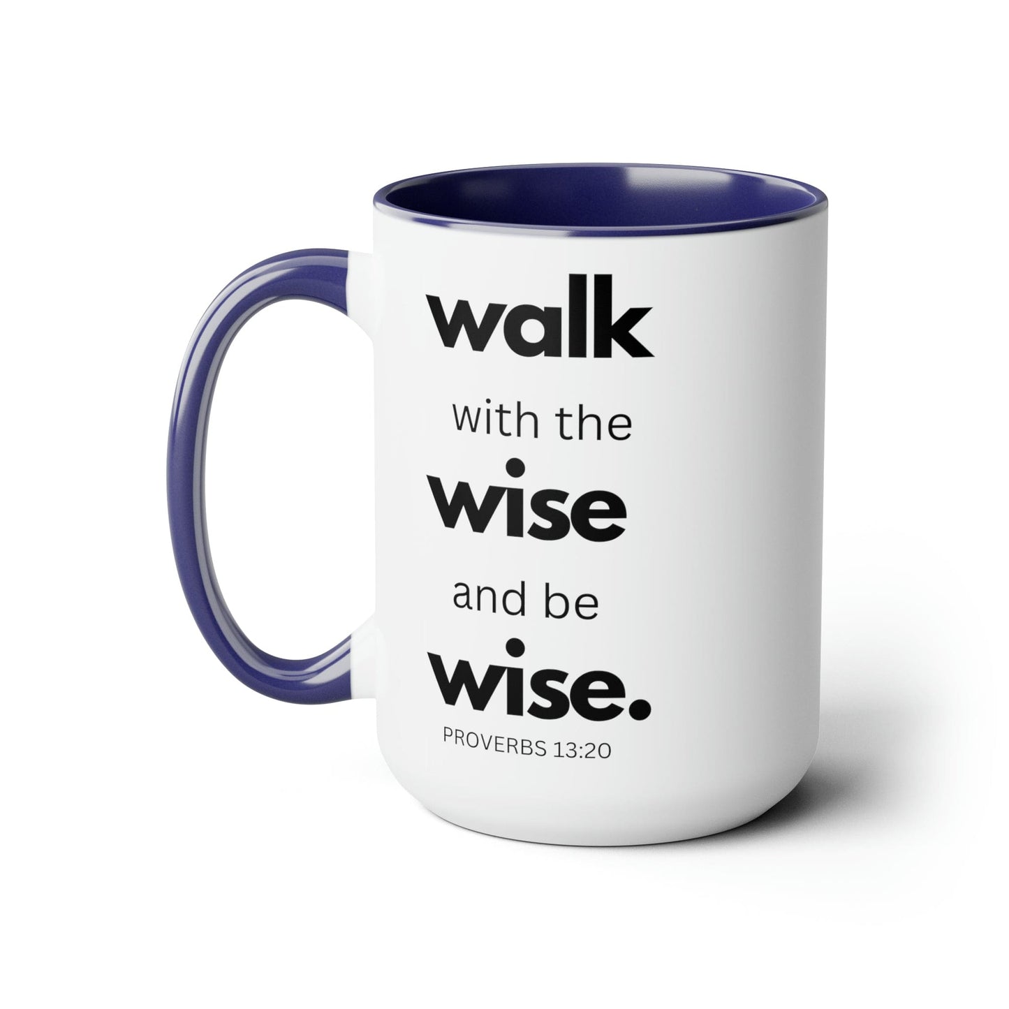 Accent Ceramic Coffee Mug 15oz - Walk With The Wise And Be Wise Black Illustration