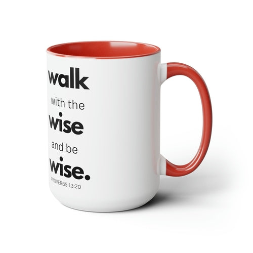 Accent Ceramic Coffee Mug 15oz - Walk With The Wise And Be Wise Black Illustration