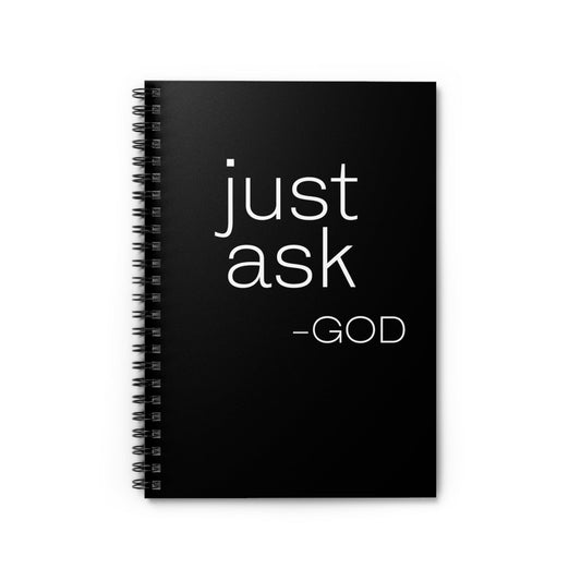 Black Spiral Journal Notebook Say It Soul, ’just Ask-god’ Statement