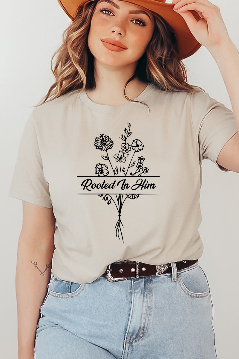 Rooted In Him T-shirt