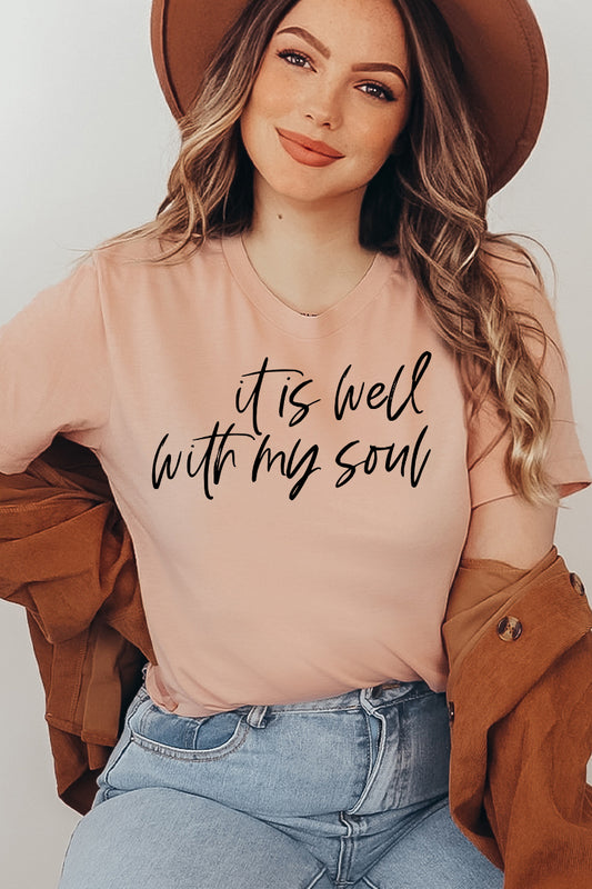 It Is Well With My Soul T-shirt