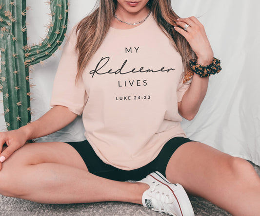 My Redeemer Lives T-shirt