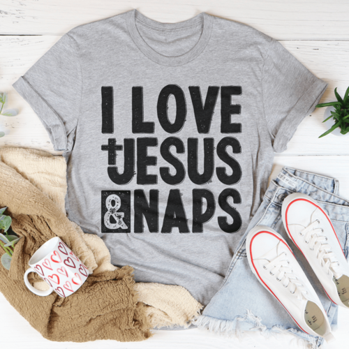 I Love Jesus & Naps Tee