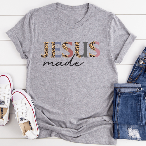 Jesus Made T-Shirt