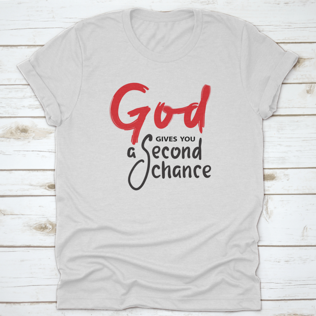 God Gives You Second Chance - Inspire Motivational Religious Quote.