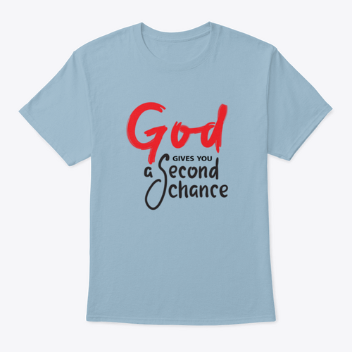 God Gives You Second Chance - Inspire Motivational Religious Quote.