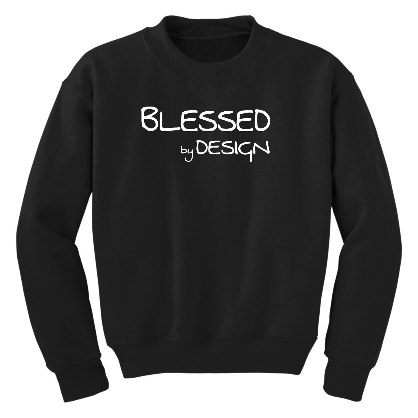 Youth Graphic Sweatshirt Blessed By Design - Inspirational Affirmation