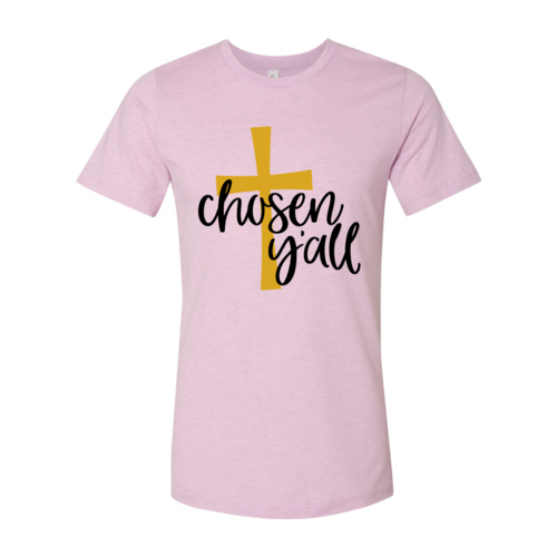 Chosen Y'all T-shirt