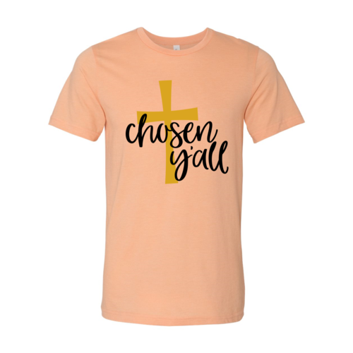 Chosen Y'all T-shirt