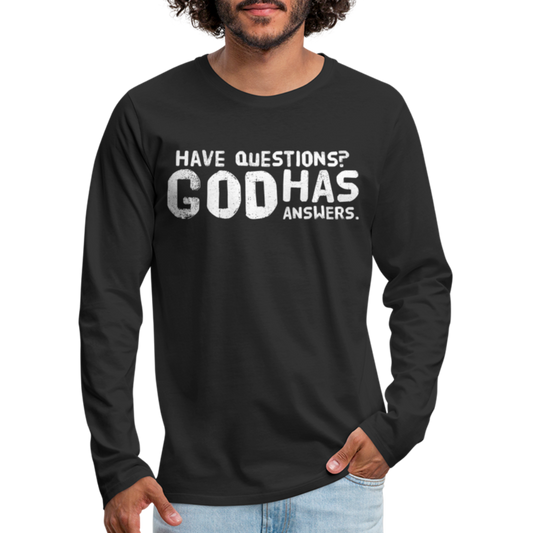 Mens Graphic Long Sleeve Tee, Have Questions? God Has Answers Word Art