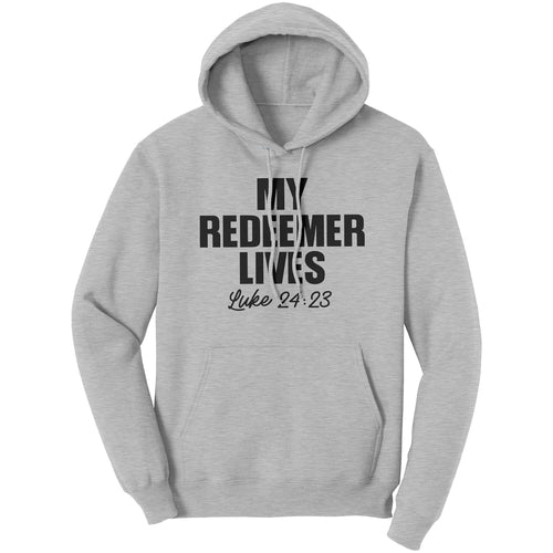 Graphic Hoodie Sweatshirt, My Redeemer Lives Hooded Shirt