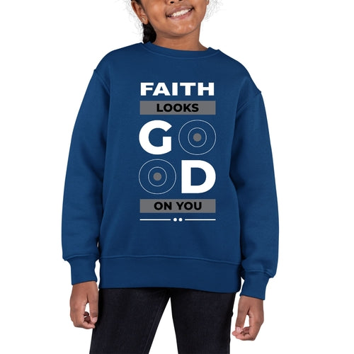 Youth Graphic Sweatshirt Faith Looks Good